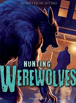 Hunting Werewolves