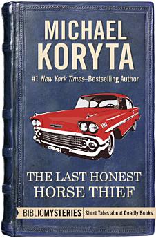 The Last Honest Horse Thief