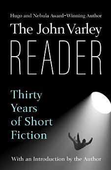 The John Varley Reader