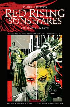 Pierce Brown's Red Rising: Sons of Ares Vol 2- Wrath