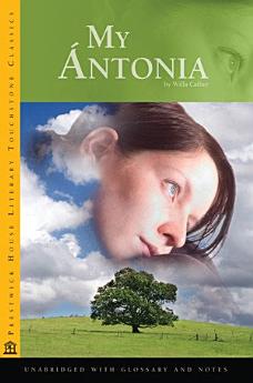 My Antonia - Literary Touchstone Edition