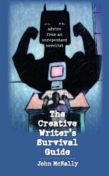 The Creative Writer's Survival Guide