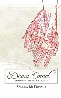 Diana Comet and Other Improbable Stories