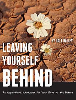 Leaving Yourself Behind