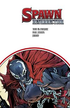 Spawn Resurrection Vol. 1