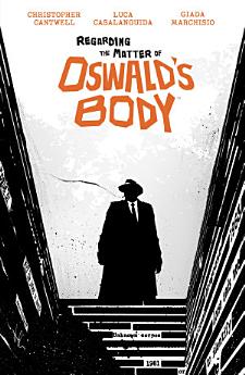 Regarding the Matter of Oswald's Body