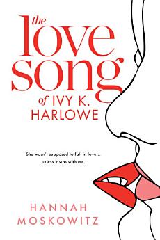 The Love Song of Ivy K. Harlowe