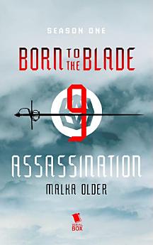 Assassination (Born to the Blade Season 1 Episode 9)