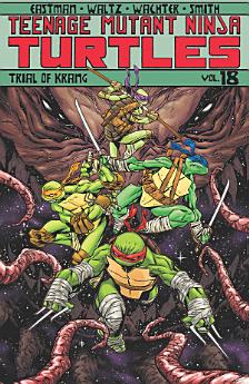 Teenage Mutant Ninja Turtles, Vol. 18: Trial of Krang