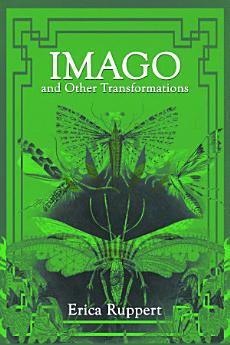 Imago and Other Transformations