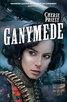 Ganymede: The Clockwork Century 3