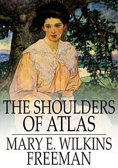 The Shoulders of Atlas