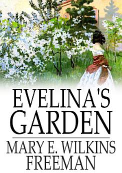 Evelina's Garden