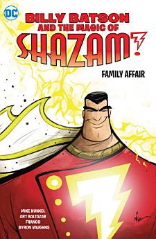 Billy Batson & the Magic of Shazam!: Family Affair