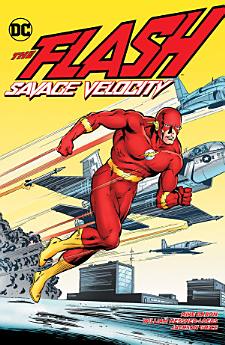 The Flash: Savage Velocity