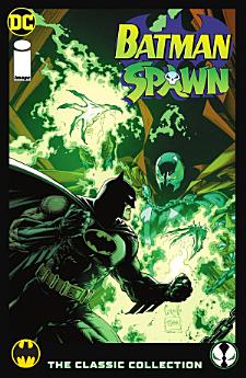 Batman/Spawn: The Classic Collection