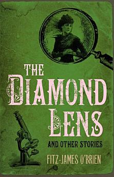 The Diamond Lens and Other Stories