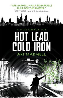 Hot Lead, Cold Iron