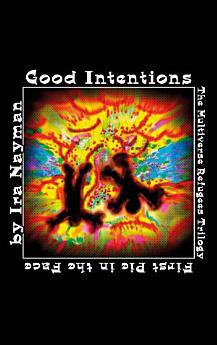 Good Intentions