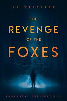 The Revenge of the Foxes