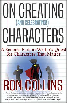 On Creating (And Celebrating!) Characters