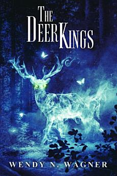 The Deer Kings