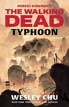 Robert Kirkman's The Walking Dead: Typhoon