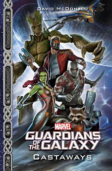 Marvel Guardians of the Galaxy: Castaways