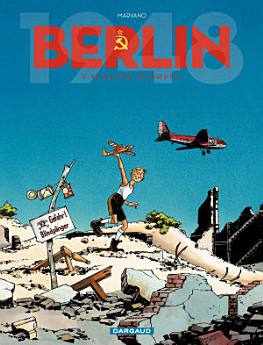 Berlin - Tome 2 - Reinhard Le Goupil