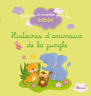 Histoires d'animaux de la jungle