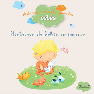 Histoires de bébés animaux