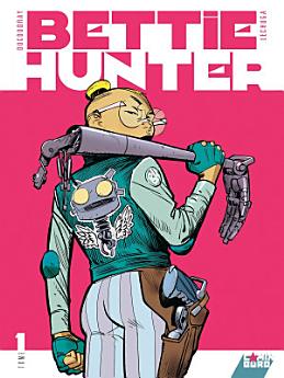 Bettie Hunter - Tome 01