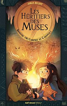 Les Héritiers des Muses - Tome 1 Dangers à Chauvet et Cosquer