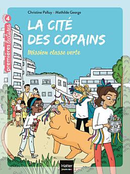 La cité des copains - Mission classe verte CE1/CE2 dès 7 ans