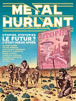 Métal Hurlant - Le Futur ? C'était mieux après.