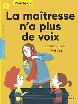 La maîtresse n'a plus de voix