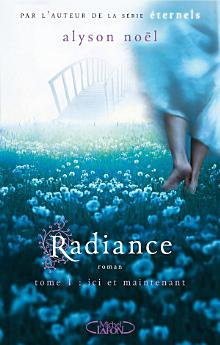 Radiance T01 Ici et maintenant