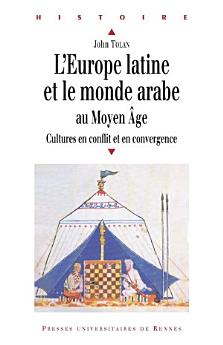 L’Europe latine et le monde arabe au Moyen Âge