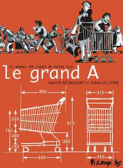 Le grand A