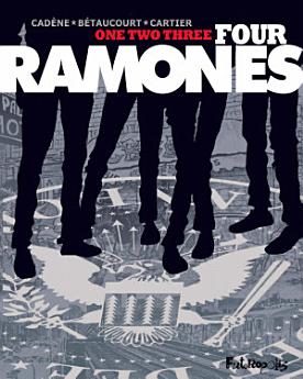 One, two, three, four, Ramones !