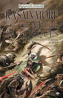 Les Lames du Chasseur, T1 : Les Mille Orques