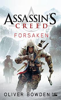 Assassin's Creed : Assassin's Creed : Forsaken