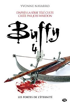 Buffy, T4.3 : Les Portes de l'éternité