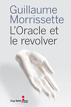 L'oracle et le revolver