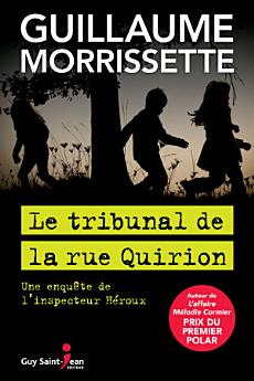 Le tribunal de la rue Quirion