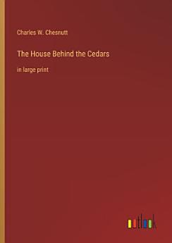 The House Behind the Cedars