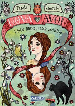 Nova und Avon 1: Mein böser, böser Zwilling