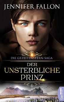 Gezeitenstern-Saga - Der unsterbliche Prinz