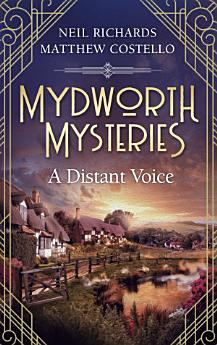 Mydworth Mysteries - A Distant Voice