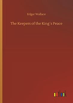 The Keepers of the King ́s Peace